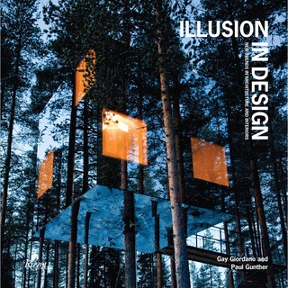 Illusion in Design : New Trends in Architecture and Interiors