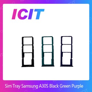 Samsung A30S / A307 อะไหล่ถาดซิม ถาดใส่ซิม Sim Tray (ได้1ชิ้นค่ะ) สินค้าพร้อมส่ง อะไหล่มือถือ (ส่งจากไทย) ICIT 2020