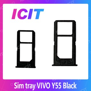 VIVO Y55/VIVO Y55S อะไหล่ถาดซิม ถาดใส่ซิม Sim Tray (ได้1ชิ้นค่ะ) สินค้าพร้อมส่ง คุณภาพดี อะไหล่มือถือ ICIT 2020