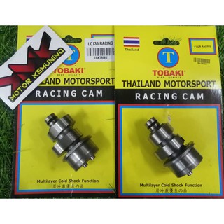 เพลาลูกเบี้ยว TOBAKI RACING 135LC LC135 Y15 FZ