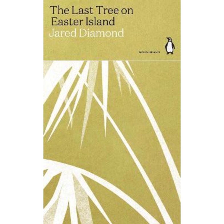 The Last Tree on Easter Island โดย Jared Diamond (ฉบับสหราชอาณาจักรปกอ่อน)