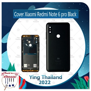 Cover Xiaomi Redmi Note 6 Pro (แถมฟรีชุดซ่อม) อะไหล่ฝาหลัง หลังเครื่อง Cover อะไหล่มือถือ คุณภาพดี