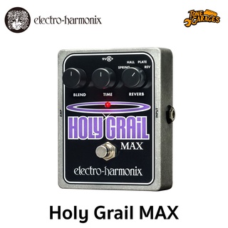 Electro Harmonix Holy Grail Max เอฟเฟคกีต้าร์ Spring Plate Hall Reverse Reverb Made in USA