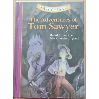 Classic start The adventure of Tom Sawyer book เหมาะสำหรับน้องที่อ่านเองได้แล้ว