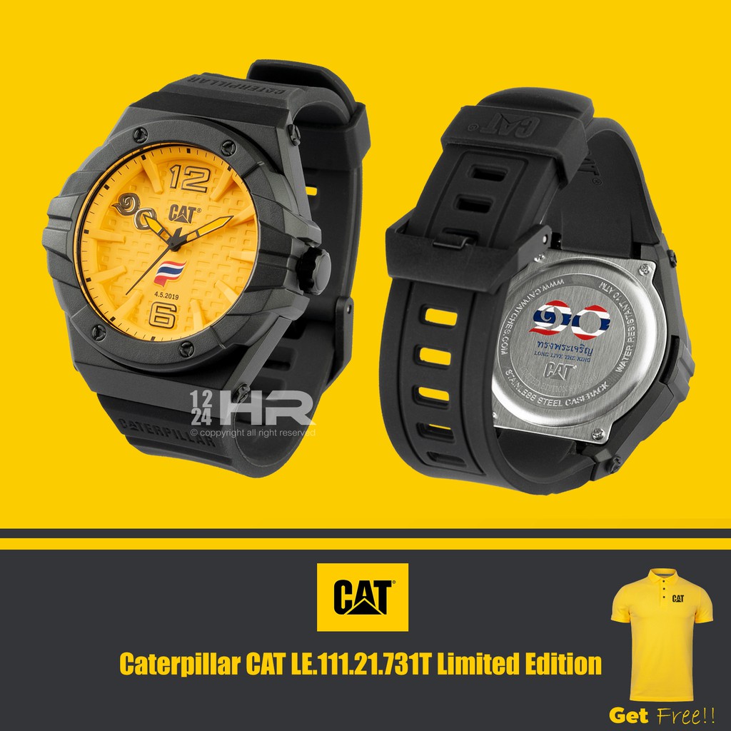 Caterpillar CAT LE.111.21.731T Limited Edition รุ่นพิเศษ ฉลองพระราชพิธีบรมราชาภิเษก