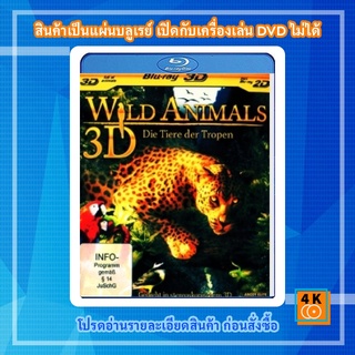 หนัง Bluray Wild Animals 3D - Die Tiere der Tropen