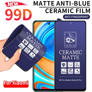 ฟิล์มกันรอยหน้าจอเซรามิกแมทท์สําหรับ Xiaomi Mi 9T 10T Poco F3 X3 NFC M3 F2 Pro Redmi Note 10 9 8 7 Pro 9S 9A 9C 9T Mi 11 Lite