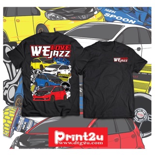 เสื้อยืดลาย เสื้อยืดลายHonda JAZZ เสื้อยืดracing เสื้อWe Love jazz ผ้าคอลตอล100 เสื้อซิ่งe