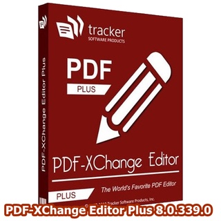 PDF-XChange Editor Plus 8.0.339.0 [Full] โปรแกรมแก้ไขไฟล์ PDF ตัวเต็ม