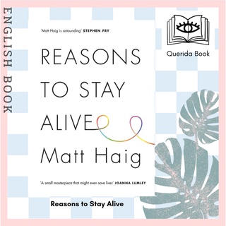 [Querida] หนังสือภาษาอังกฤษ Reasons to Stay Alive by Matt Haig