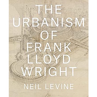 The Urbanism of Frank Lloyd Wright [Hardcover]หนังสือภาษาอังกฤษมือ1(New) ส่งจากไทย