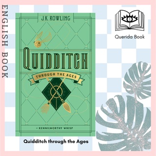 [Querida] หนังสือภาษาอังกฤษ Quidditch through the Ages by Kennilworthy Whisp