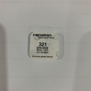 ถ่านนาฬิกา Renata 321 SR616SW ,616SW 1.55V Swiss Made ของแท้​ แบ่งขายจำนวน 1ก้อน