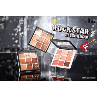 OD259 ODBO(โอดีบีโอ) ROCK STAR EYESHADOW  อายแชโดว์ 9 สี มีทั้งเนื้อแมทท์และเนื้อชิมเมอร์ ติดทนนาน