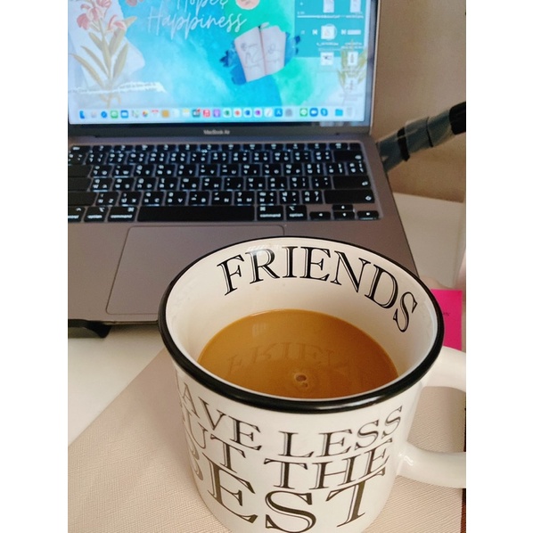 Wording mug “Friend have less but the best”