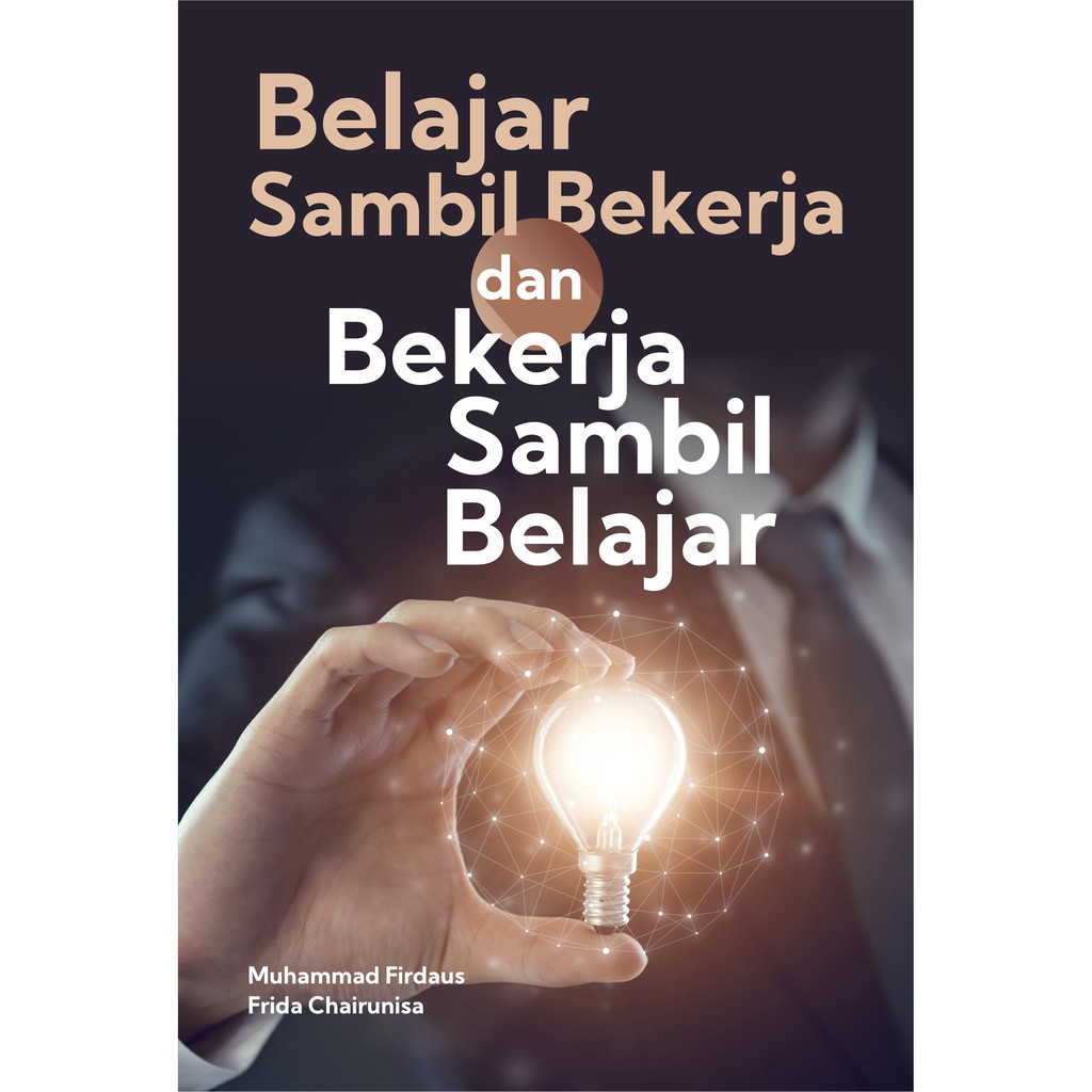 Deepublish - หนังสือการเรียนรู้ While Working and Work While Learning - BW