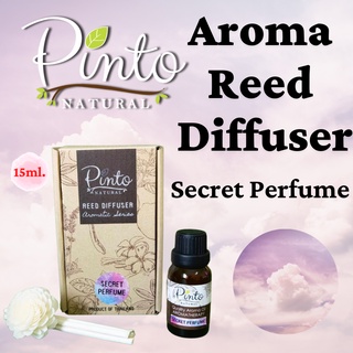 มาใหม่ PINTONATURAL ก้านไม้หอมปรับอากาศ กลิ่นซีเคร็ทเพอร์ฟูม 15ml. ไซส์มินิ Aroma Reed Diffuser​ Secret Perfume