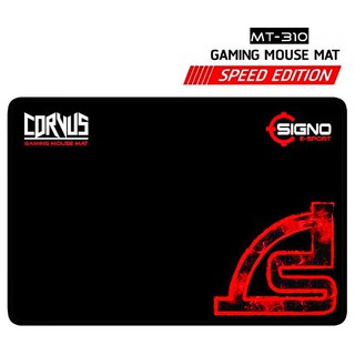 MOUSE PAD (เม้าส์แพด) SIGNO GAMING SPEED CORVUS MT-310 (แบบเนื้อSPEED เย็บขอบทุกด้าน พื้นด้านล่างยึดติดกับโต๊ะได้ดี )