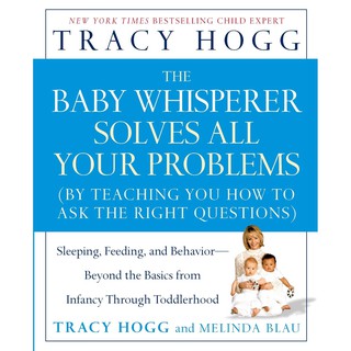 The Baby Whisperer Solves All Your Problems : Sleeping, Feeding, and Behavior ใหม่