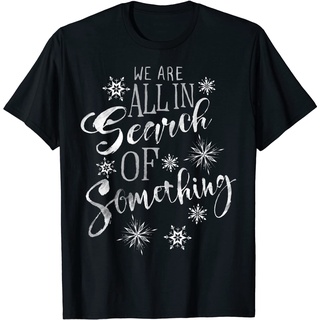 เสื้อยืดใหม่Disney Frozen 2 In Search Of Something Snowflakes เสื้อยืดผู้ใหญ่ - เสื้อยืดผู้ชาย - เสื้อยืดผู้หญิง - เสื้อ