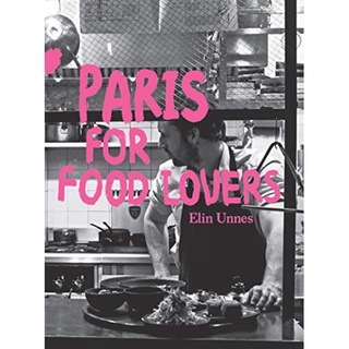 Paris for Food Lovers