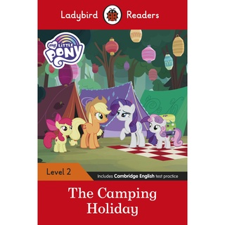 DKTODAY หนังสือ LADYBIRD READERS 2:MY LITTLE PONY:THE CAMPING HOLIDAY