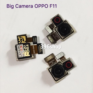 กล้องหลัง Big Camera OPPO F11、F9、F7、F5、F1s/A59、F1f/F1、F1plus/R9/X9009、