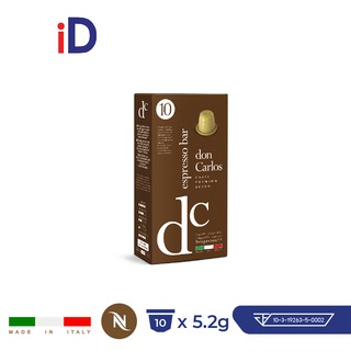 Don Carlos กาแฟเอสเปรสโซ Nespresso แคปซูล (เนสเปรสโซแคปซูล) กาแฟแคปซูลพรีเมียมอิตาลี NESPRESSO Capsule 10x