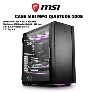 CASE (เคส) MSI MPG QUIETUDE 100S