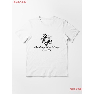 【hot sale】S017.VII การ์ตูนตลก AT LEAST MY PUPPY LOVES T SHIRT PUPPY LOVER BEST DOG GIFT Essential T-Shirt  ผู้ชายและผู้ห