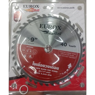 ใบเลื่อยวงเดือนตัดไม้EUROXขนาด9นิ้ว40ฟัน 230mm.