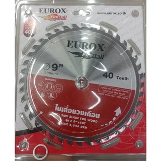 ใบเลื่อยวงเดือนตัดไม้EUROXขนาด9นิ้ว40ฟัน 230mm.