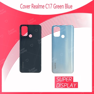 Realme C17  อะไหล่ฝาหลัง หลังเครื่อง Cover For Realme C17  Super Display