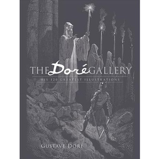 The Dore Gallery : His 120 Greatest Illustrations (Dover Pictorial Archive Series) หนังสือภาษาอังกฤษมือ1(New) ส่งจากไทย