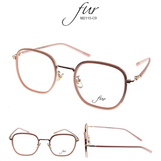 กรอบแว่นตา FUR รุ่น M2115-C9 สีชมพูนู๊ด-ขาสีชมพู น้ำหนักเบา ใส่สบาย Vintage  มีบริการตัดแว่นสายตาราคาถูก