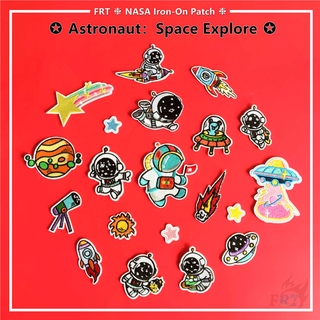 Astronaut:Space Explore - Nasa แผ่นแพทช์เหล็ก Diy สําหรับใช้ในการเย็บปักตกแต่งเสื้อผ้า 1ชิ้น