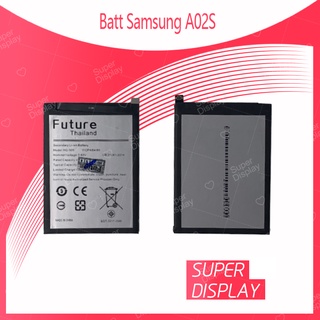 Samsung A02S อะไหล่แบตเตอรี่ คุณภาพดี มีประกัน1ปี Battery Future Thailand For Samsung A02S Super Display