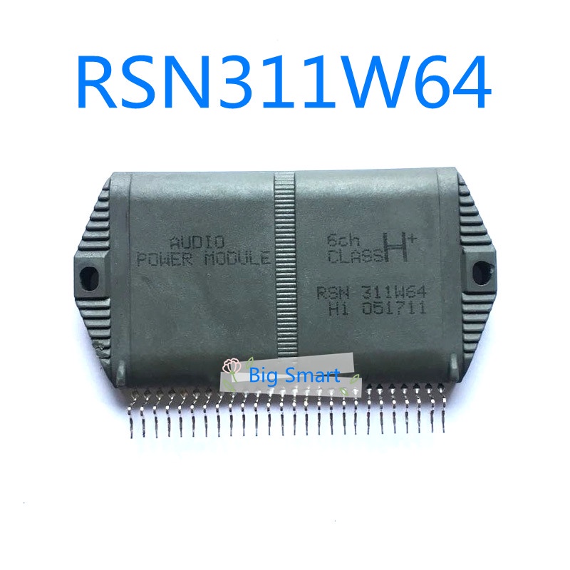 1 ชิ้น RSN311W64 โมดูลเครื่องขยายเสียง IC RSN 311W64