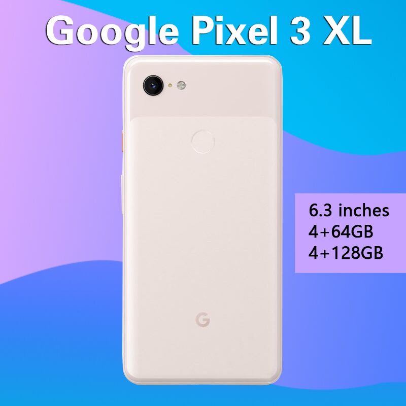Google Pixel 3 XL  6.3 นิ้ว 64GB 4GB RAM Qualcomm SDM845 Snapdragon 845 โทรศัพท์แอนดรอยด์ มือสอง