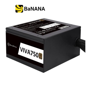 Silverstone Power Supply VIVA 750Watt 80 Plus Bronze - 5 Year อุปกรณ์จ่ายไฟ by Banana IT