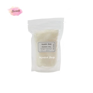 Shea Butter เชียบัตเตอร์ 100% - Refined (Spain) 100 g. (Food Grade)