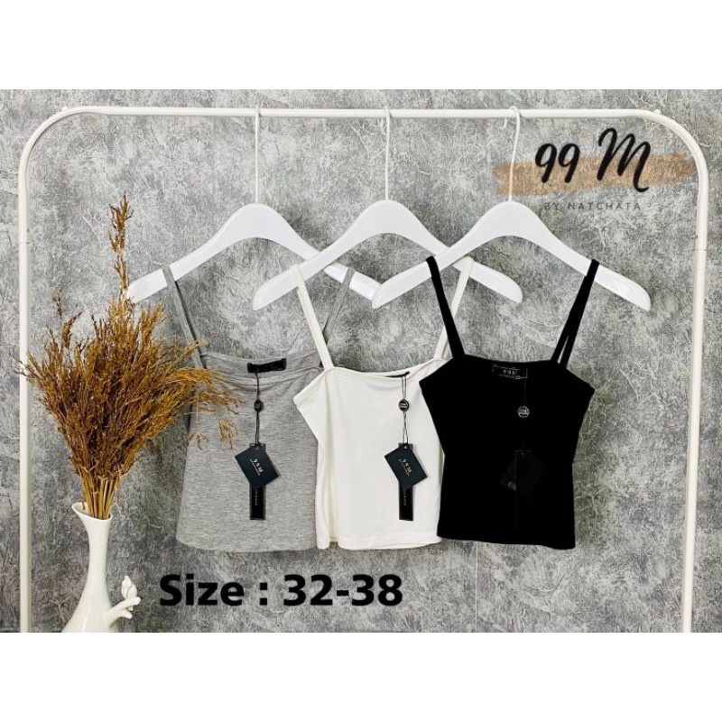 เสื้อยืดสายเดี่ยว งานป้าย 99 M Shop