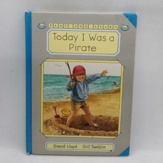 Today I was a Pirate. Lloyd and Tomblin. Walker Books ปกแข็ง-132A