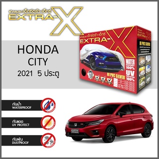 ผ้าคลุมรถ ส่งฟรี HONDA CITY 2021 5 ประตู กล่องEXTRA-X ผ้าHI-PVC อย่างดีหนาพิเศษ ป้องกันแดด ป้องกันฝน ป้องกันฝุ่น