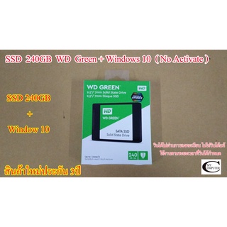 SSD WD Green 240GB + Window 10 ( Activate Online) สินค้าใหม่ รับประกัน 3ปี