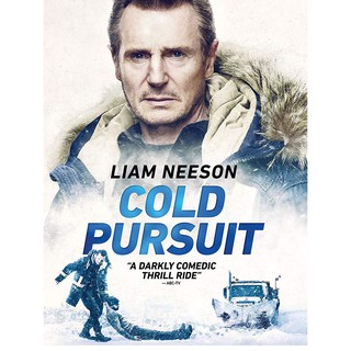 Cold Pursuit แค้นลั่นนรก : 2019 #หนังฝรั่ง