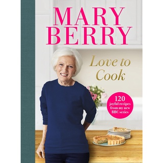 Love to Cook: 120 joyful recipes from my new BBC series หนังสือภาษาอังกฤษพร้อมส่ง