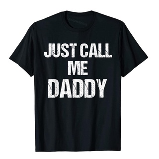 เสื้อยืดผ้าฝ้าย เสื้อยืดผ้าฝ้าย แขนสั้น พิมพ์ลาย Just Call Me Daddy Dad Father Beach สําหรับผู้ชาย