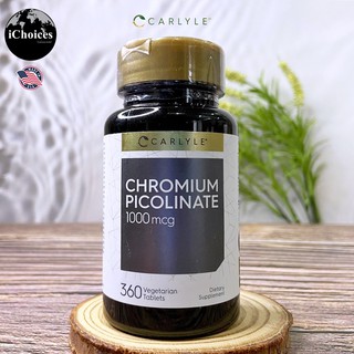 โครเมียม พิโคลิเนต Carlyle® Chromium Picolinate 1000 mcg 360 Vegetarian Tablets