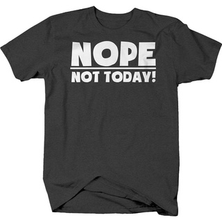 เสื้อยืดตลก Nope Not Today! หมวกแก๊ป ผ้าฝ้าย สวมใส่สบายSize S-5XL